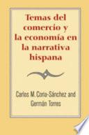 libro Temas Del Comercio Y La Economía En La Narrative Hispana